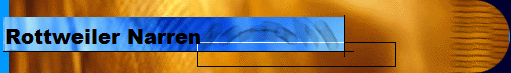 Rottweiler Narren
