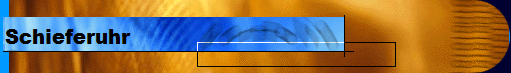 Schieferuhr              